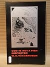 God Is Not a Fish Inspector