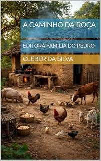 Livro A CAMINHO DA ROÇA : EDITORA FAMILIA DO PEDRO