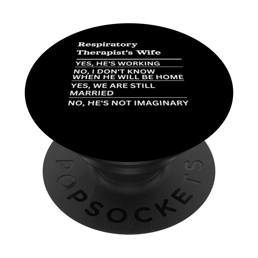 respiratory-therapist's wife funny sarcastic wife of a worki PopSockets Swappable PopGrip