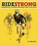 Image de Ride Strong: Essential Conditioning for Cyclists
