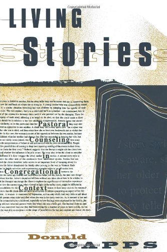 Living Stories: Pastoral Counseling in Congregational Context by Donald Capp