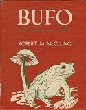 Hardcover BUFO, THE STORY OF A TOAD, 1ST EDITION HARDCOVER, 1954 Book