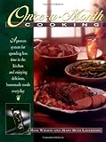 Once-A-Month Cooking: A Proven System for Spending Less Time in the Kitchen and Enjoying Delicious, Homemade Meals Everyday cover