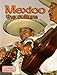 Mexico - The Culture (Revised, Ed. 3) (Lands, Peoples, & Cultures (Hardcover))