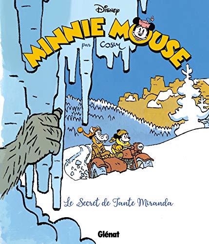 Minnie et le secret de Tante Miranda (Créations originales) (French Edition) by Cosey