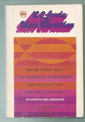 C.S. Lewis: Mere Christian 0830702423 Book Cover