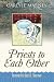 Priests to Each Other by Carlyle Marney