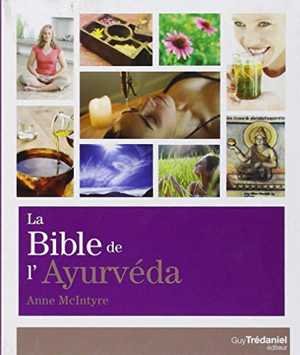 La  bible de l'ayurvéda