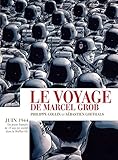 Le voyage de Marcel Grob (Albums) (French Edition) by 
