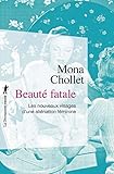 Beauté fatale : Les nouveaux visages d'une aliénation féminine by 