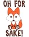 TheMugStore Oh For Fox Sake - 13 Oz White Ceramic Glossy Mug With Large C-handle (Microwave and Dishwasher Safe)