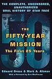 Fifty-Year Mission: The