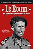 Image de LE ROUM LE SPAHI DU GENERAL DE