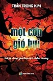 Mot Con Gio Bui (Vietnamese Edition)