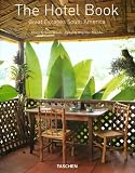 Image de The Hotel Book: Great Escapes South America