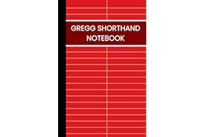 Gregg Shorthand Notebook: 5.5 X 8.5 Inch 100 Pages Practice Workbook With Lined Pages For Shorthand Writing & Speed Building