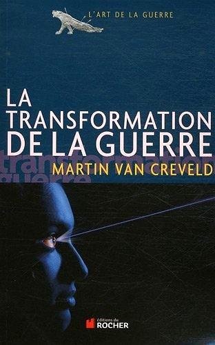 La transformation de la guerre by