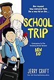 School Trip: A Graphic Novel