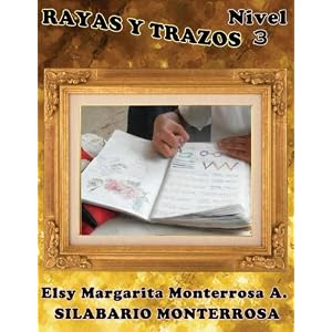 Rayas y Trazos Nivel Tres: Ejercicios de Grafomotricidad en Cuadrícula, aptos desde seis años de edad. (Silabario Monterrosa) (Spanish Edition)