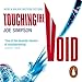 Touching the Void by 