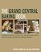 The Grand Central Baking Book: Breakfast Pastries, Cookies, Pies, and Satisfying Savories from the P by Piper Davis, Ellen Jackson