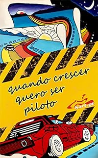 Livro Quando Crescer Quero Ser Piloto - Jeferson Biela