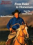 From Rider to Horseman: Expert Tips for a Lifetime Journey by
