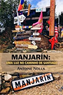 Livro Manjarín, uma luz no Caminho de Santiago de Compostela