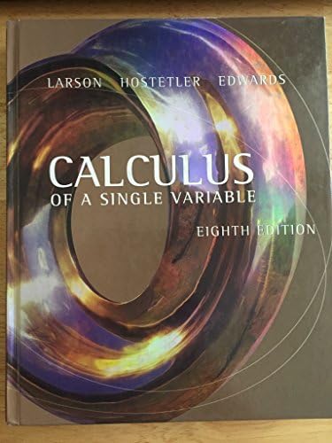 Calculus of a Single Variable: Larson, Ron, Edwards, Bruce
