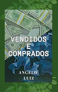 Livro Vendidos e Comprados (Saga dos Papéis Livro 3)
