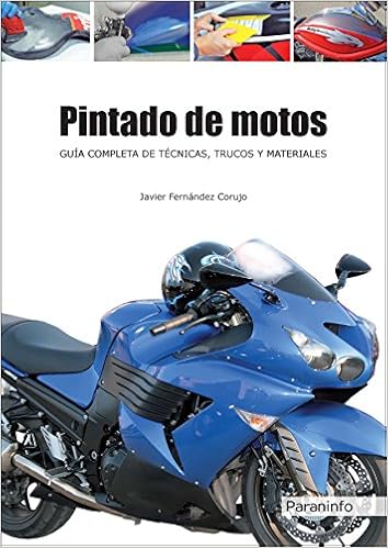 Pintado de motos. Guía completa de técnicas, trucos y materiales