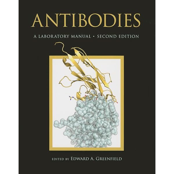 Antibodies: A Laboratory Manual: Harlow, Ed, Lane, David P