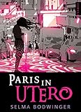 Paris in utero (French Edition) by 