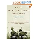 They Marched Into Sunlight: War and Peace Vietnam and America October 1967