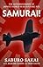 Samurai!: The Autobiography of Japan's World War Two Flying Ace (Uncommon Valor)