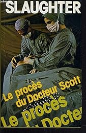 Le  Procès du docteur Scott