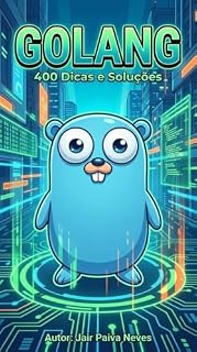 Livro Golang - 400 dicas e Soluções