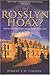 The Rosslyn Hoax by 