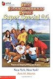 New York, New York! (Baby-Sitters Club Super Special, No. 6)