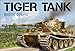 Tiger Tank (General Military) by Marcus Cowper