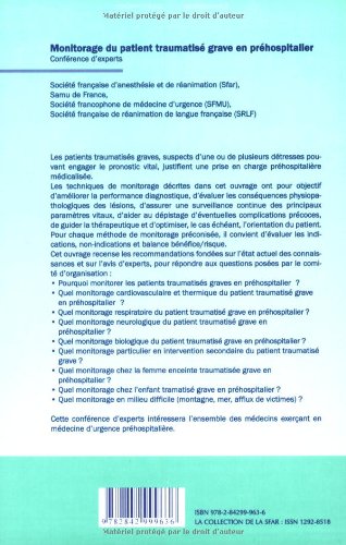 Amazon Fr Monitorage Du Patient Traumatise Grave En Prehospitalier Conference D Experts Samu Livres