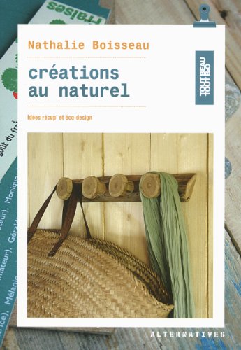 Créations au naturel