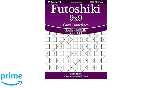 Futoshiki 9x9 Gros Caractères Facile à Difficile Volume - 