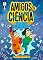 Livro Amigos da ciência: EVOLUÇÃO E UNIVERSO