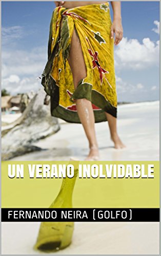 Un verano inolvidable (Spanish Edition)