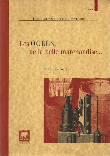 Les  ocres, de la belle marchandise