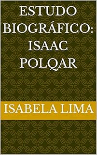 Livro Estudo Biográfico: Isaac Polqar