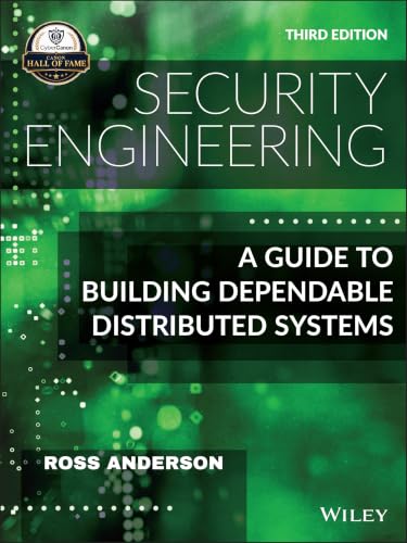 Security Engineering: A Guide to Building Dependable Distributed Systems, 3rd Edition