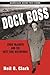 Dock Boss: Eddie McGrath and the West Side Waterfront by Neil  G. Clark