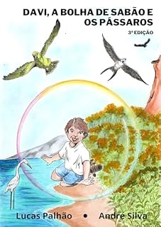 Livro Davi, a bolha de sabão e os pássaros (Pedidos Especiais)